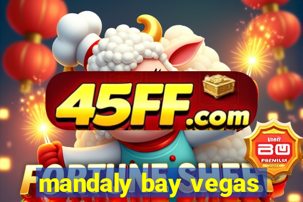 mandaly bay vegas